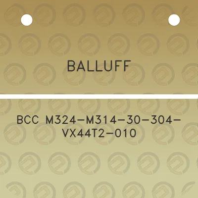 balluff-bcc-m324-m314-30-304-vx44t2-010