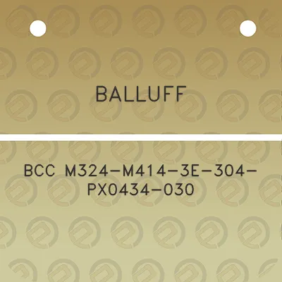 balluff-bcc-m324-m414-3e-304-px0434-030