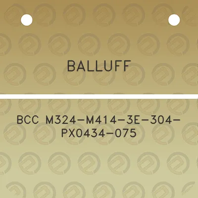 balluff-bcc-m324-m414-3e-304-px0434-075