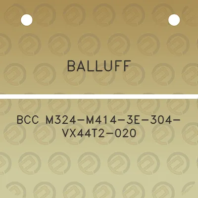 balluff-bcc-m324-m414-3e-304-vx44t2-020