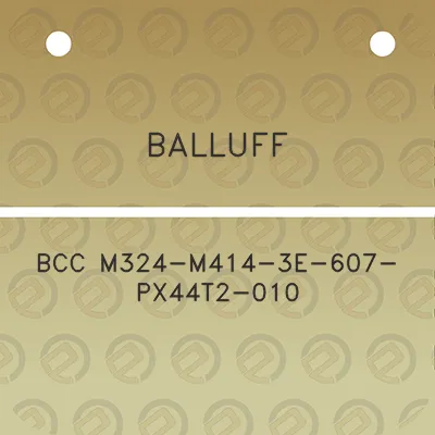 balluff-bcc-m324-m414-3e-607-px44t2-010