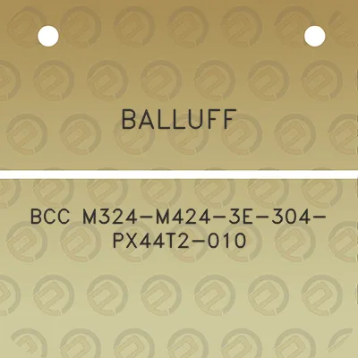 balluff-bcc-m324-m424-3e-304-px44t2-010