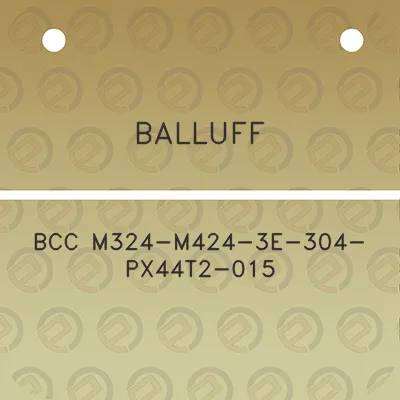 balluff-bcc-m324-m424-3e-304-px44t2-015