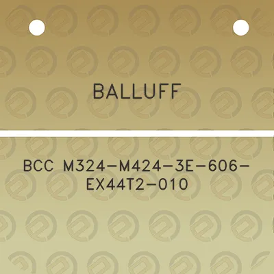 balluff-bcc-m324-m424-3e-606-ex44t2-010