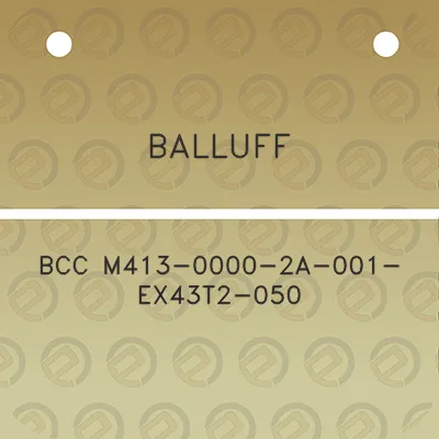 balluff-bcc-m413-0000-2a-001-ex43t2-050