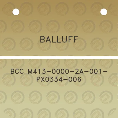 balluff-bcc-m413-0000-2a-001-px0334-006