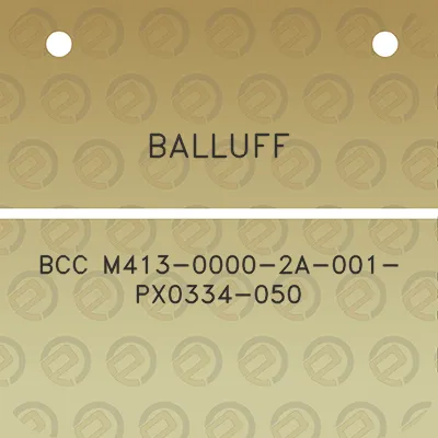 balluff-bcc-m413-0000-2a-001-px0334-050