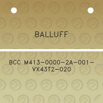 balluff-bcc-m413-0000-2a-001-vx43t2-020