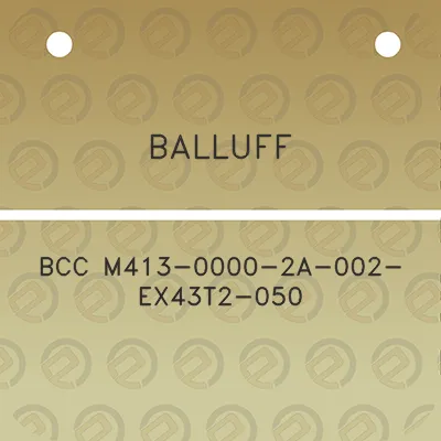 balluff-bcc-m413-0000-2a-002-ex43t2-050