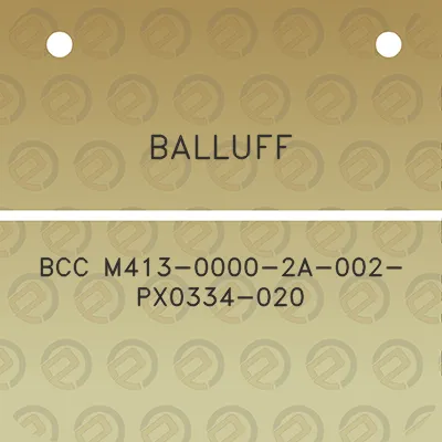 balluff-bcc-m413-0000-2a-002-px0334-020