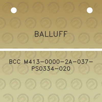 balluff-bcc-m413-0000-2a-037-ps0334-020