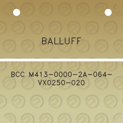 balluff-bcc-m413-0000-2a-064-vx0250-020