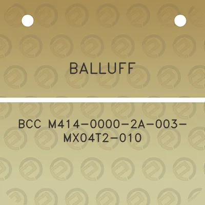 balluff-bcc-m414-0000-2a-003-mx04t2-010