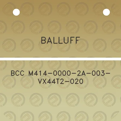 balluff-bcc-m414-0000-2a-003-vx44t2-020