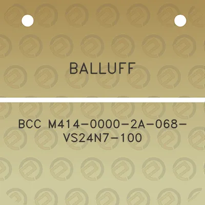 balluff-bcc-m414-0000-2a-068-vs24n7-100