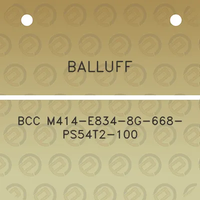 balluff-bcc-m414-e834-8g-668-ps54t2-100