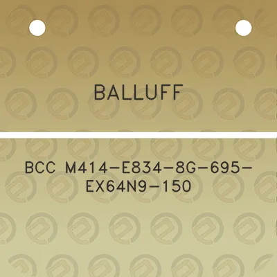 balluff-bcc-m414-e834-8g-695-ex64n9-150