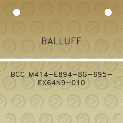 balluff-bcc-m414-e894-8g-695-ex64n9-010