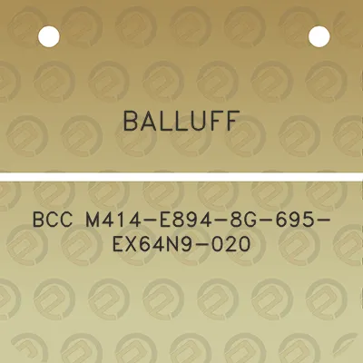 balluff-bcc-m414-e894-8g-695-ex64n9-020