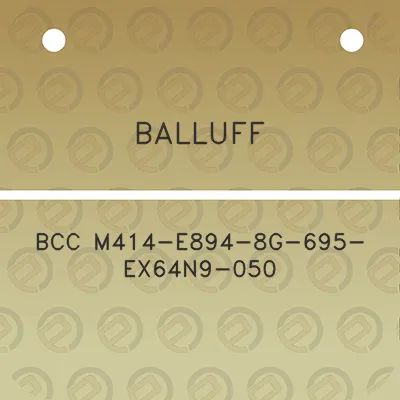 balluff-bcc-m414-e894-8g-695-ex64n9-050