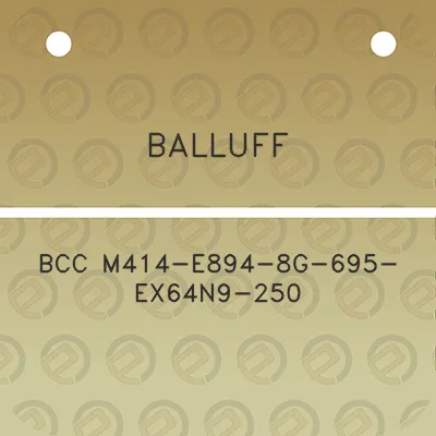 balluff-bcc-m414-e894-8g-695-ex64n9-250