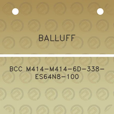 balluff-bcc-m414-m414-6d-338-es64n8-100