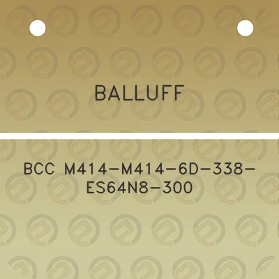 balluff-bcc-m414-m414-6d-338-es64n8-300