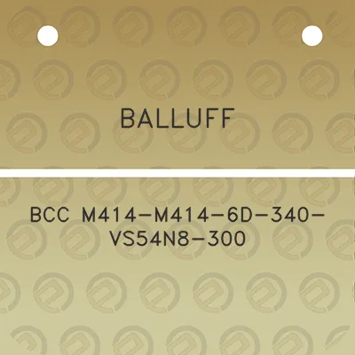 balluff-bcc-m414-m414-6d-340-vs54n8-300