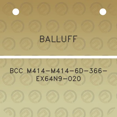 balluff-bcc-m414-m414-6d-366-ex64n9-020