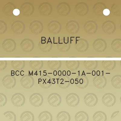 balluff-bcc-m415-0000-1a-001-px43t2-050