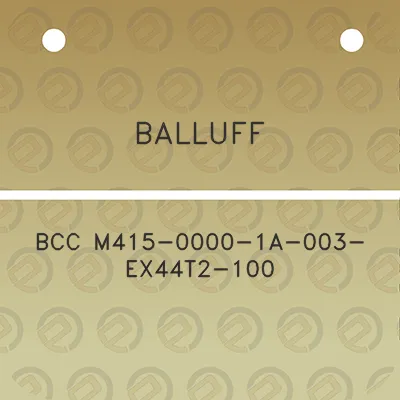 balluff-bcc-m415-0000-1a-003-ex44t2-100