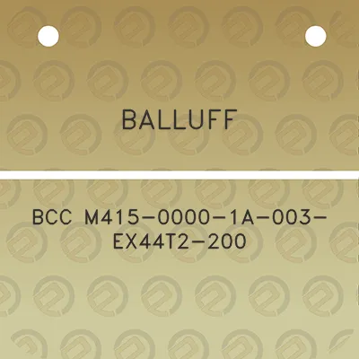 balluff-bcc-m415-0000-1a-003-ex44t2-200