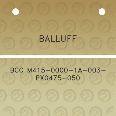 balluff-bcc-m415-0000-1a-003-px0475-050