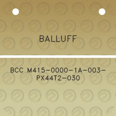 balluff-bcc-m415-0000-1a-003-px44t2-030