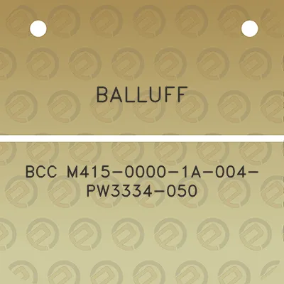 balluff-bcc-m415-0000-1a-004-pw3334-050