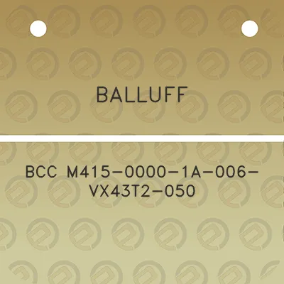 balluff-bcc-m415-0000-1a-006-vx43t2-050