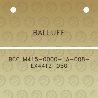 balluff-bcc-m415-0000-1a-008-ex44t2-050