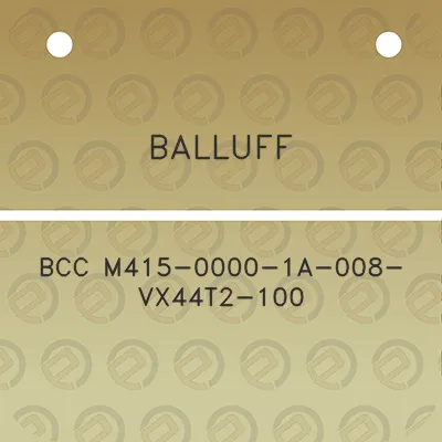 balluff-bcc-m415-0000-1a-008-vx44t2-100