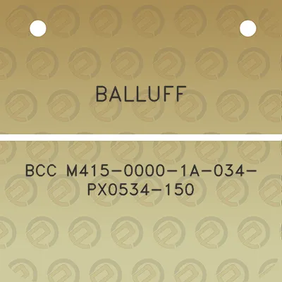 balluff-bcc-m415-0000-1a-034-px0534-150