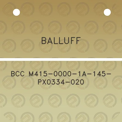 balluff-bcc-m415-0000-1a-145-px0334-020