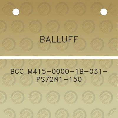 balluff-bcc-m415-0000-1b-031-ps72n1-150