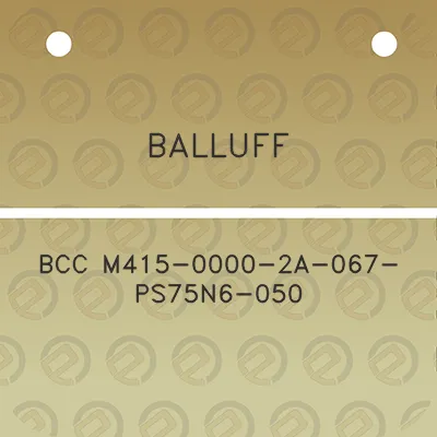 balluff-bcc-m415-0000-2a-067-ps75n6-050