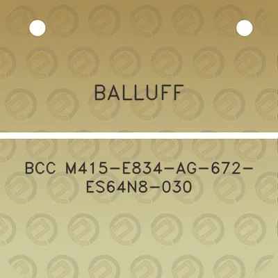 balluff-bcc-m415-e834-ag-672-es64n8-030