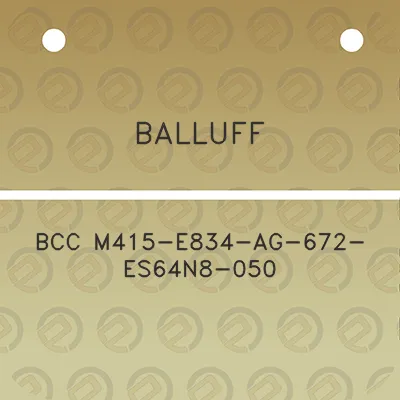 balluff-bcc-m415-e834-ag-672-es64n8-050