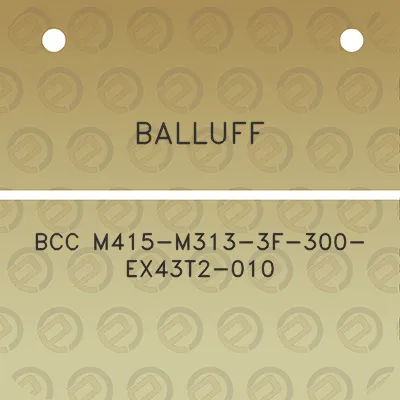 balluff-bcc-m415-m313-3f-300-ex43t2-010