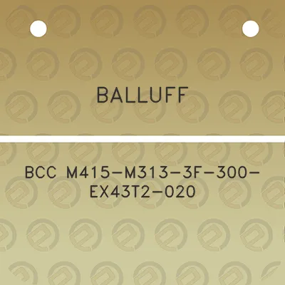 balluff-bcc-m415-m313-3f-300-ex43t2-020