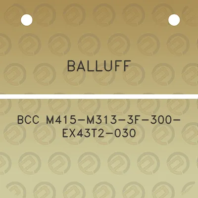 balluff-bcc-m415-m313-3f-300-ex43t2-030