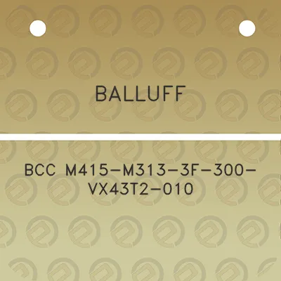 balluff-bcc-m415-m313-3f-300-vx43t2-010