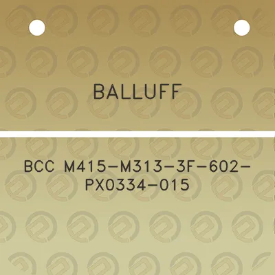 balluff-bcc-m415-m313-3f-602-px0334-015