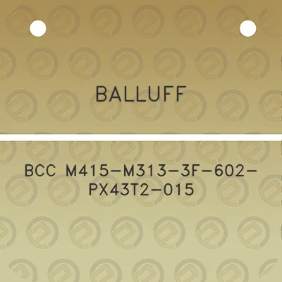 balluff-bcc-m415-m313-3f-602-px43t2-015